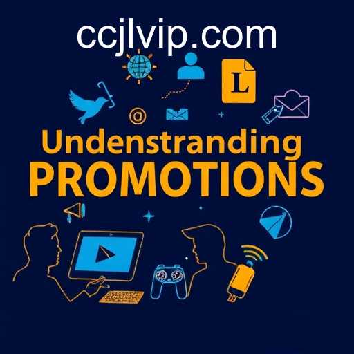 Promotions and the CCJL Framework: Building Effective Strategies